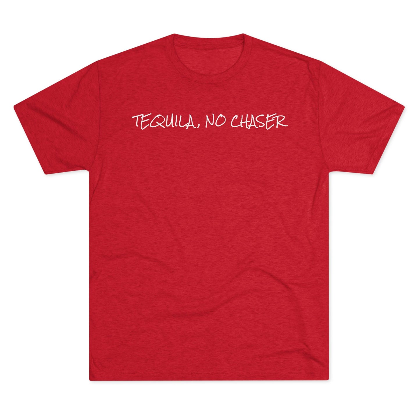 Tequila No Chaser Unisex Crew Tee – Perfect for Party Lovers