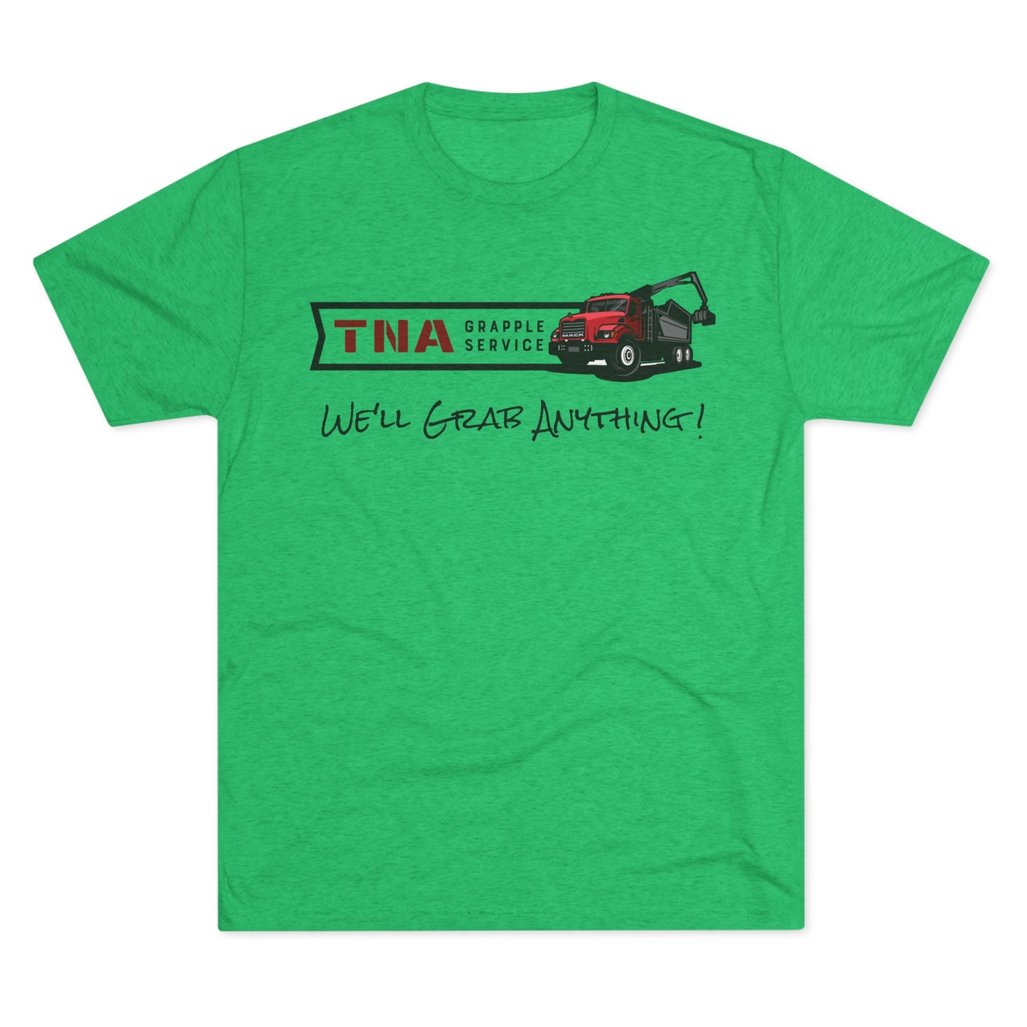 TNA - We'll Grab Anything! Unisex Tri-Blend Crew Tee