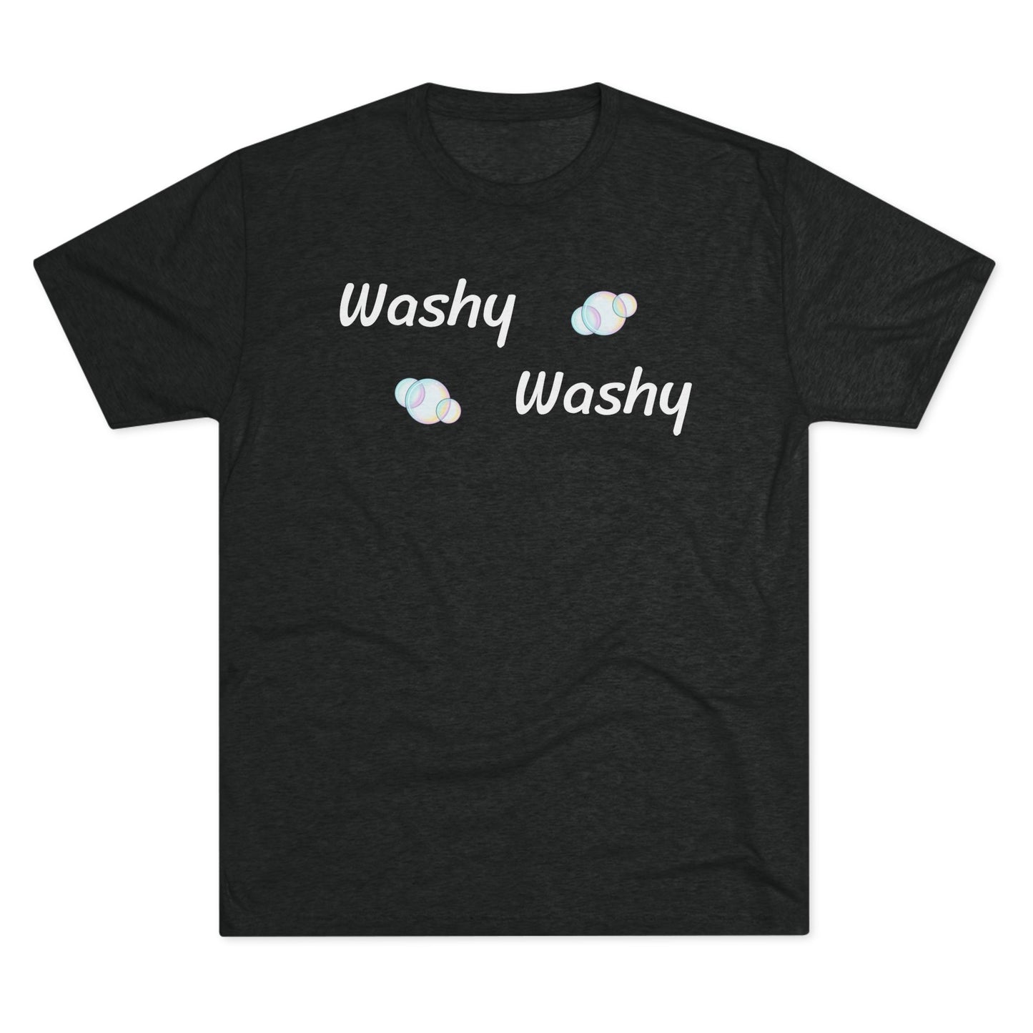 Washy Washy - Tri Blend