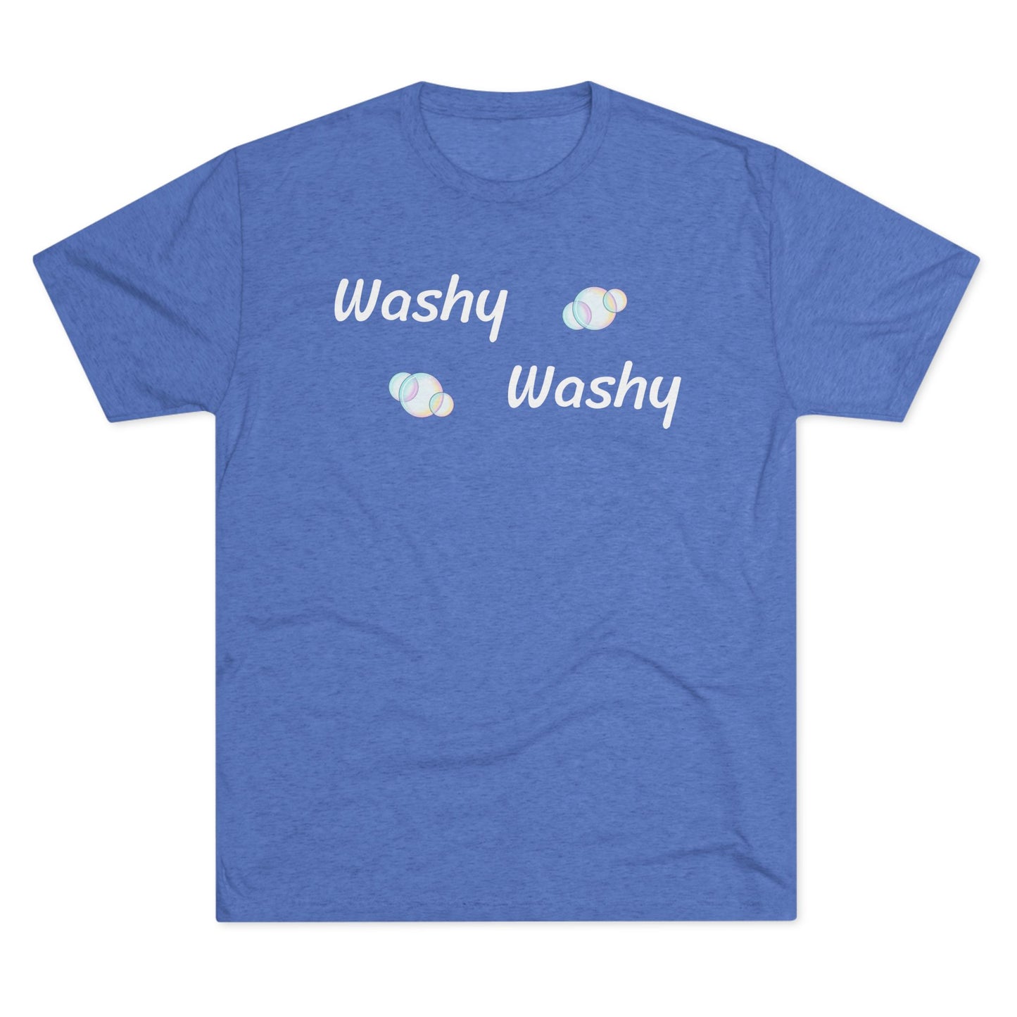 Washy Washy - Tri Blend