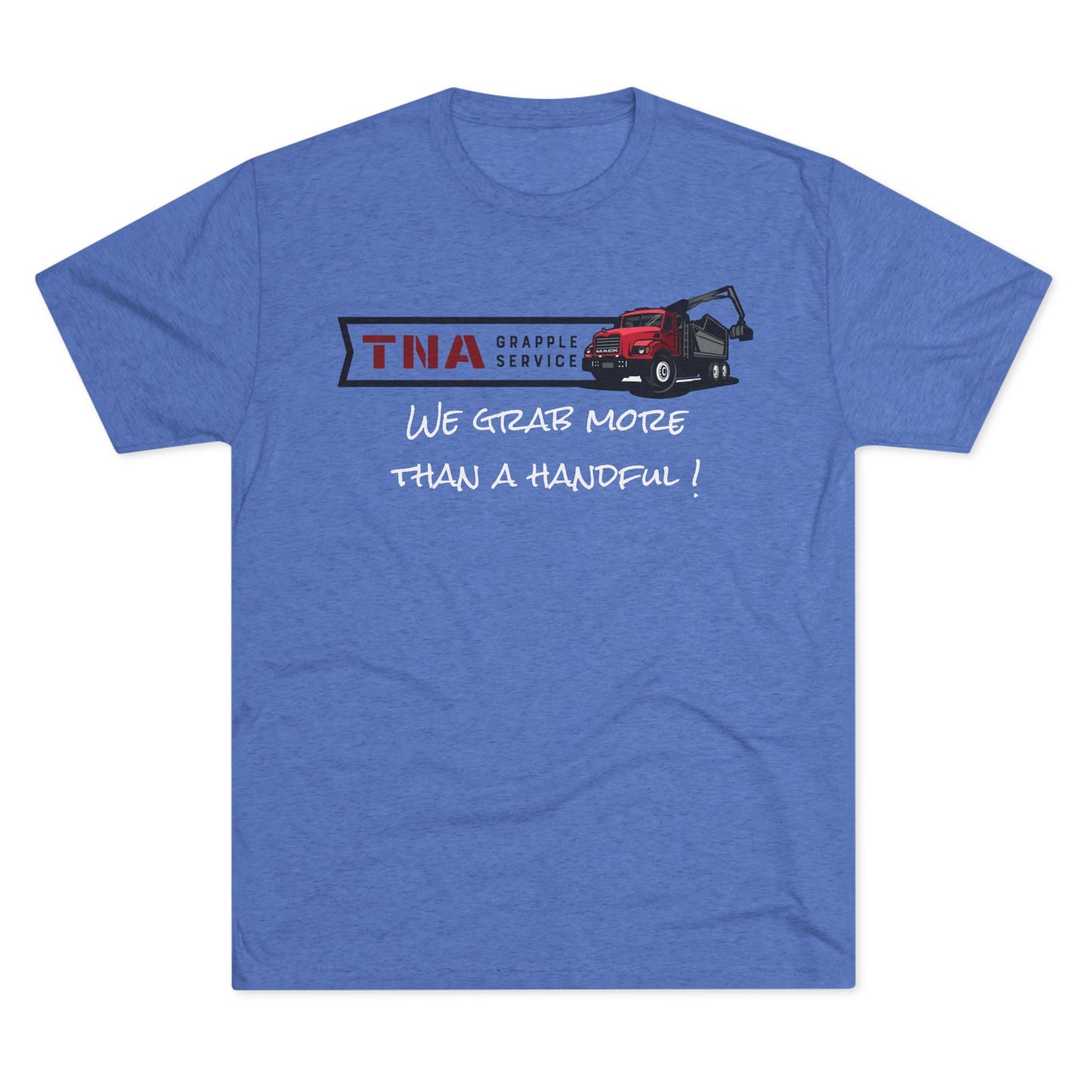 More than a handful - Tri-Blend Crew Tee
