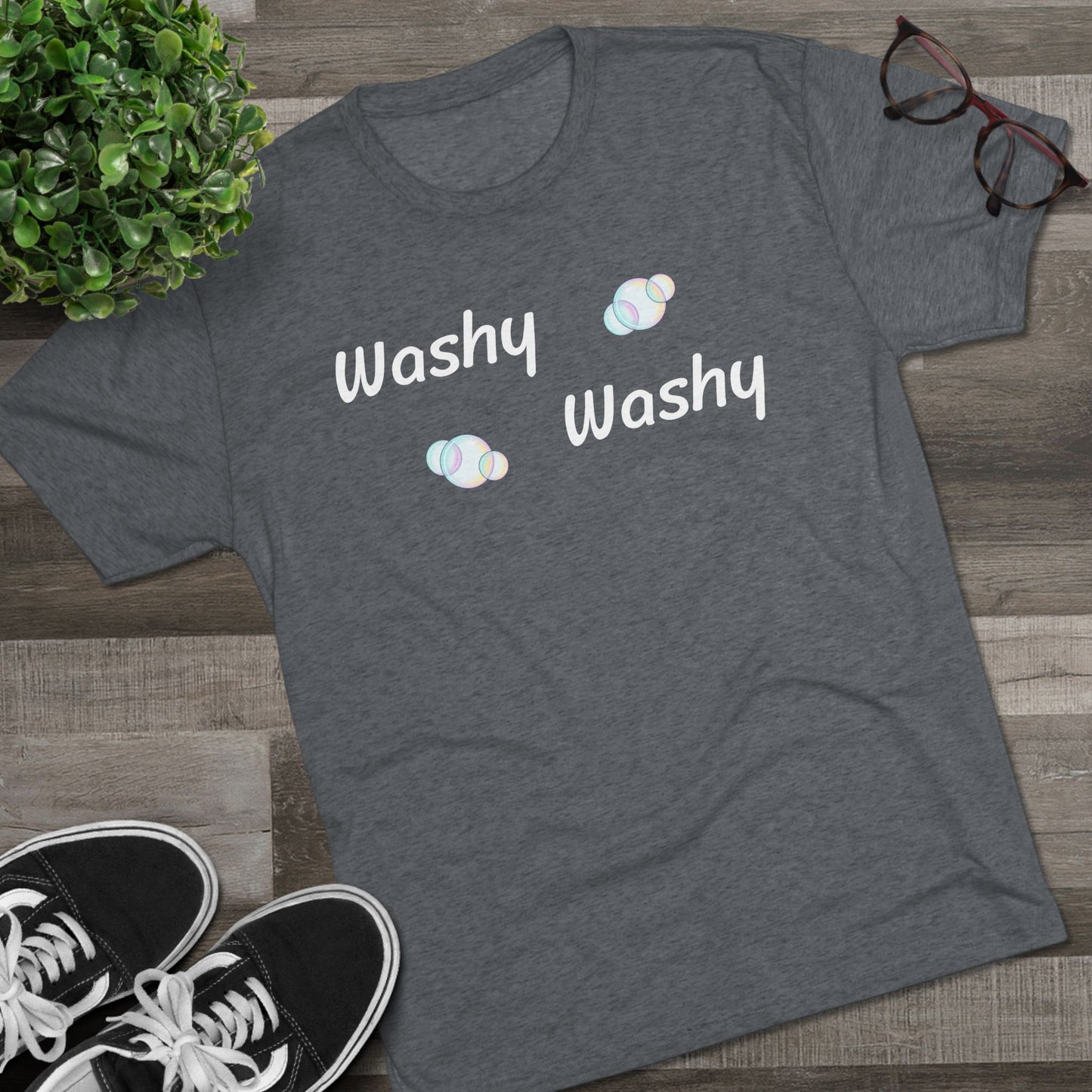 Washy Washy - Tri Blend