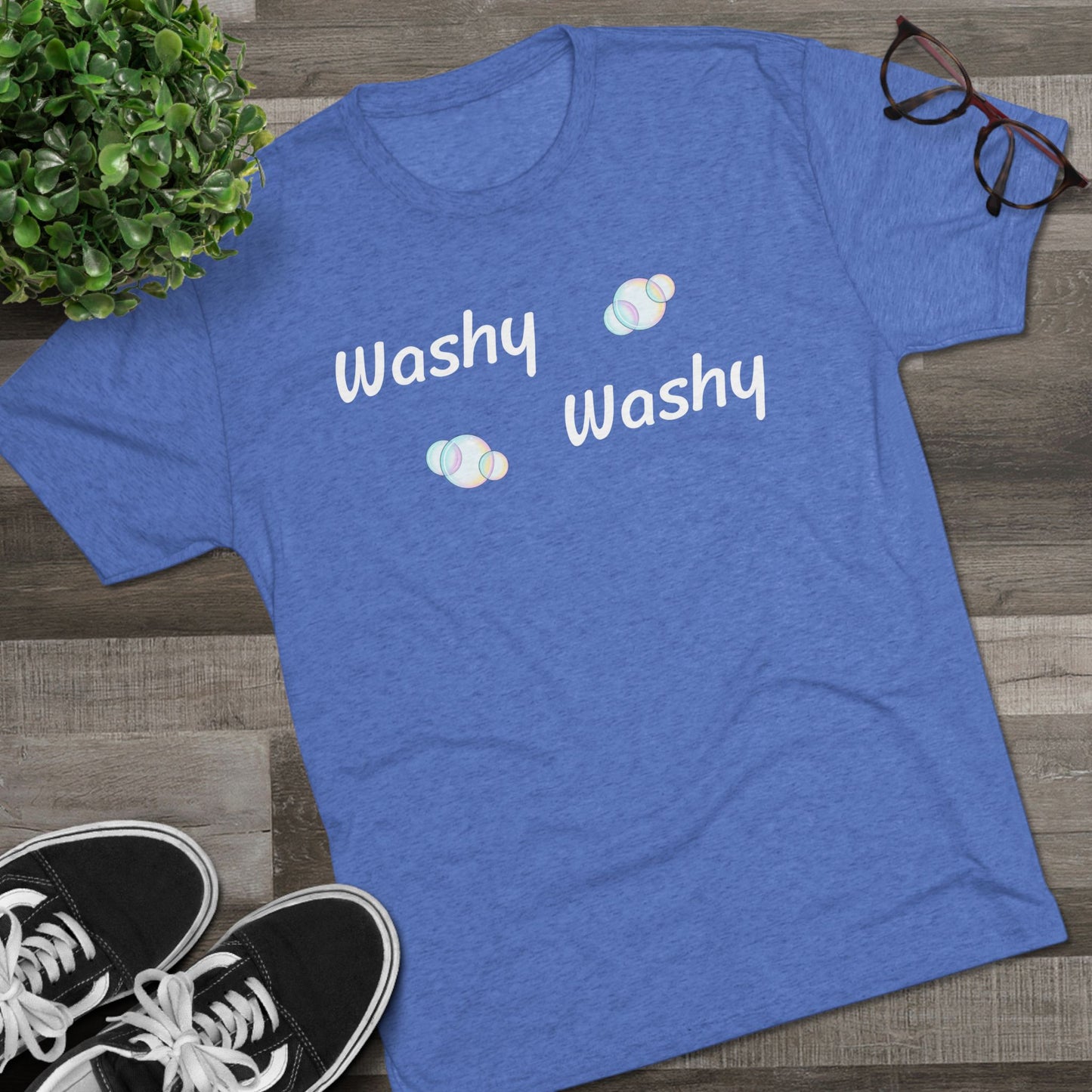 Washy Washy - Tri Blend