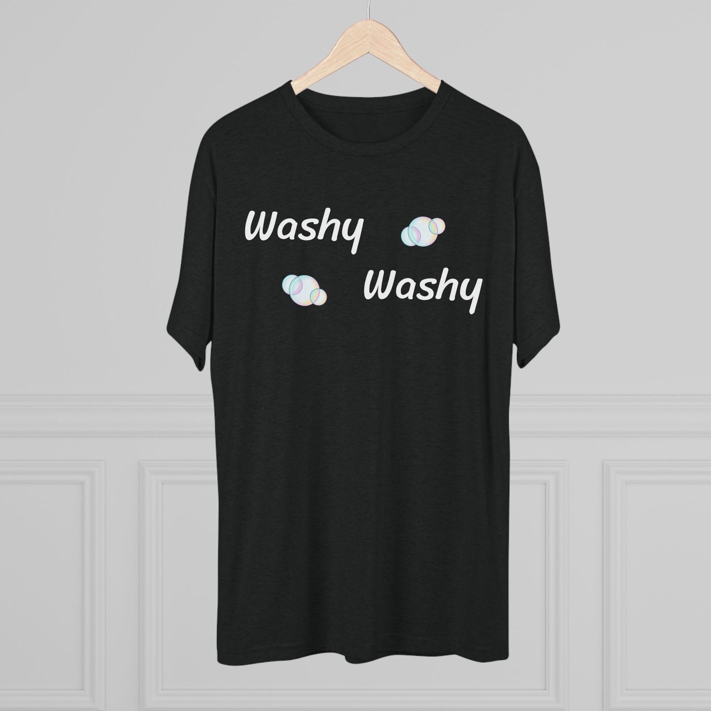 Washy Washy - Tri Blend